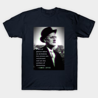 James Joyce portrait and quote: A man of genius makes no mistakes... T-Shirt